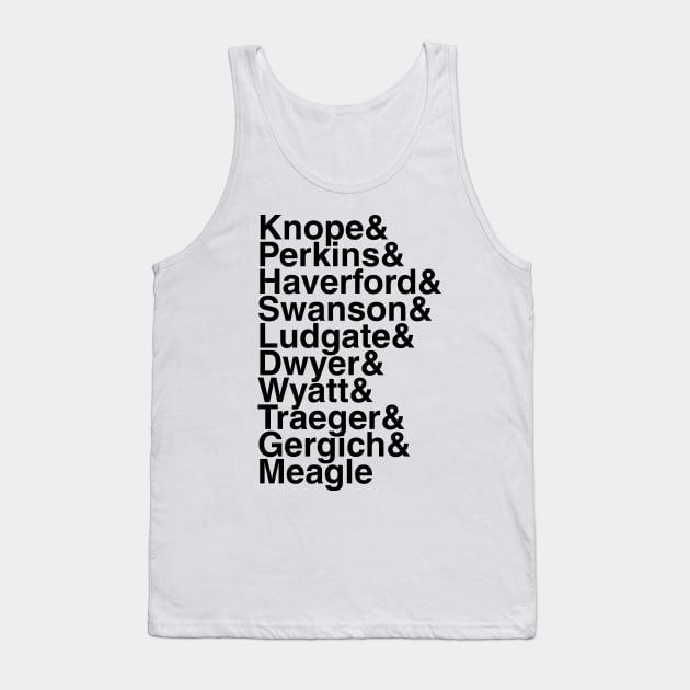 Parks and Rec helvetica list Tank Top by DennisMcCarson